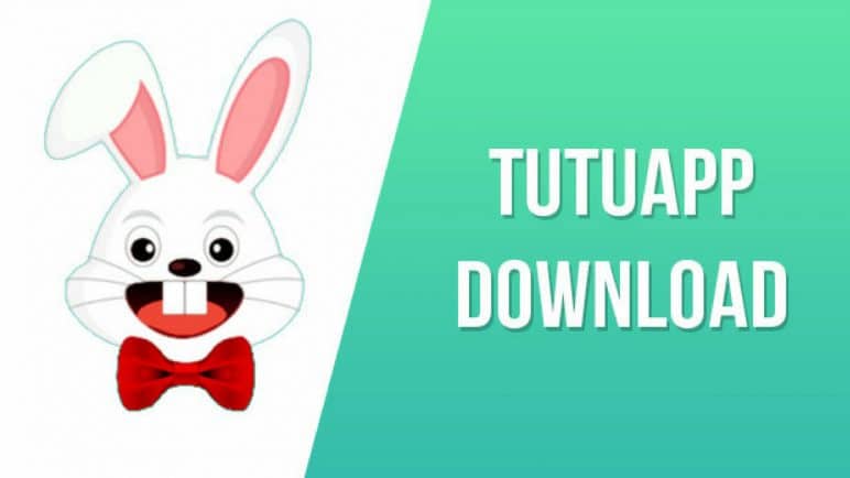 تحميل برنامج TutuApp متجر الأرنب الصيني آخر إصدار 2022